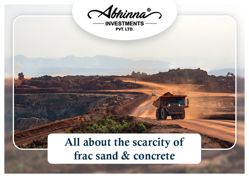 All about the scarcity of frac sand & concrete